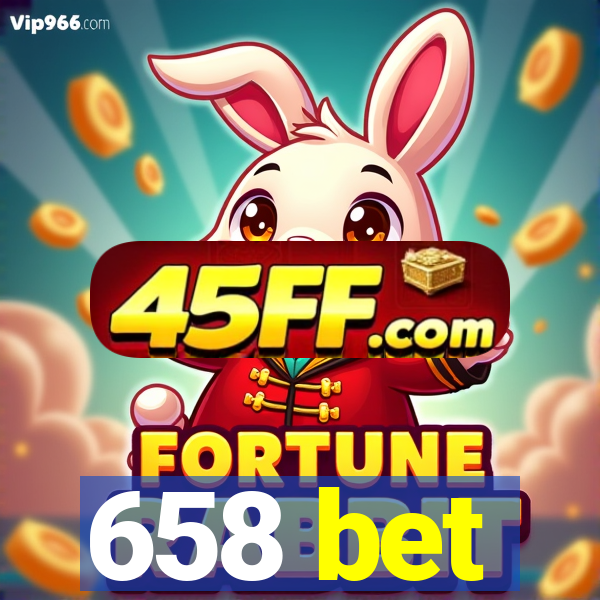 658 bet
